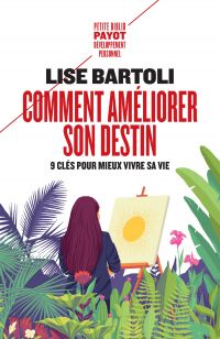 Comment améliorer son destin