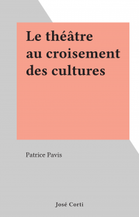 Le théâtre au croisement des cultures