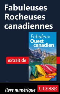 Fabuleuses Rocheuses canadiennes