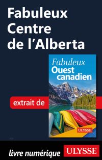 Fabuleux Centre de l'Alberta