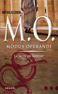 Modus operandi. La secte du Serpent