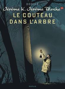 Jérôme K. Jérôme Bloche : Volume 26, Le couteau dans l'arbre