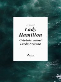 Lady Hamilton - Ostatnia mi?o?? Lorda Nelsona