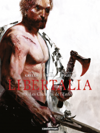 Libertalia (Tome 3) - Les Chemins de l’enfer