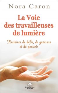 La voie des travailleuses de Lumière