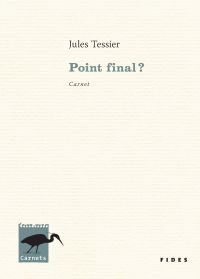 Point final? : carnet