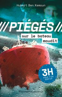 Piégés (Tome 3) - Sur le bateau maudit