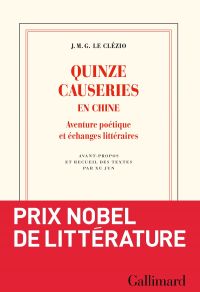 Quinze causeries en Chine. Aventure poétique et échanges littéraires