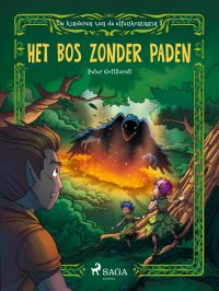 De kinderen van de elfenkoningin 2 - Het bos zonder paden