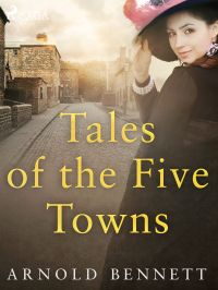 Tales of the Five Towns