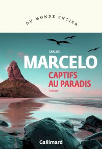 Captifs au paradis