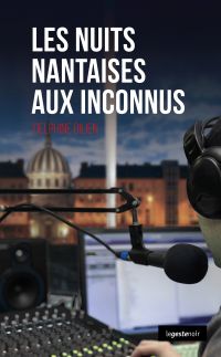 Les nuits nantaises aux inconnus