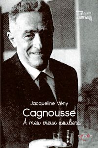 Cagnousse - A mes vieux souliers