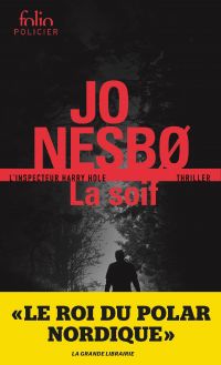 La Soif (L'inspecteur Harry Hole)