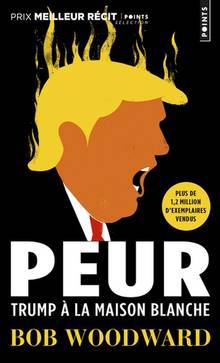 Peur : Trump à la Maison-Blanche