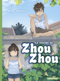 Le Monde de Zhou Zhou (Tome 3)