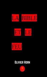 La Bible et le feu