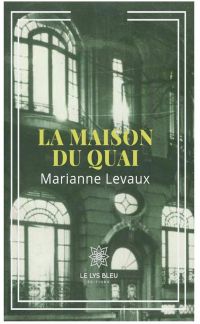 La maison du quai