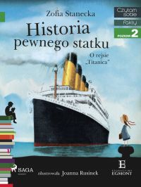 Historia pewnego statku - O rejsie "Titanica"