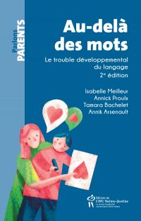 Au-delà des mots : le trouble du langage : 2e édition