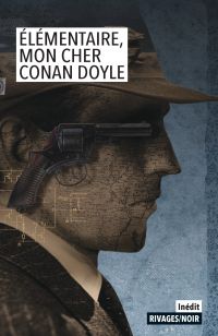 Élémentaire mon cher Conan Doyle