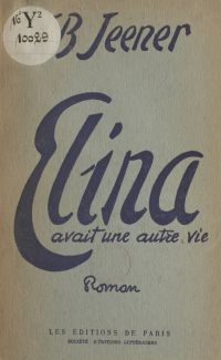 Elina avait une autre vie