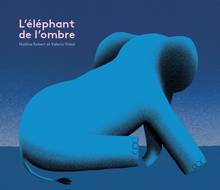 L'éléphant de l'ombre