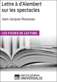 Lettre à d'Alembert sur les spectacles de Jean-Jacques Rousseau