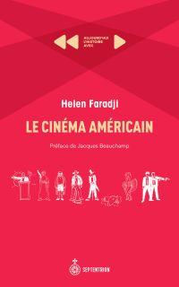 Le cinéma américain : aujourd'hui l'histoire avec Helen Faradji