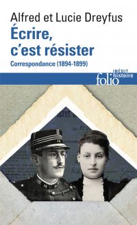 Écrire, c’est résister. Correspondance (1894-1899)