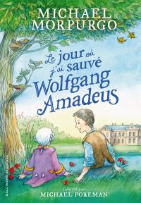 Le jour où j'ai sauvé Wolfgang Amadeus