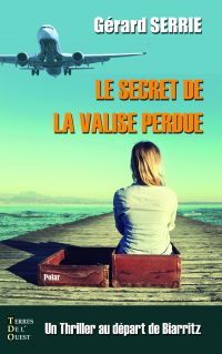 Le secret de la valise perdue