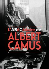 L’Abécédaire d'Albert Camus