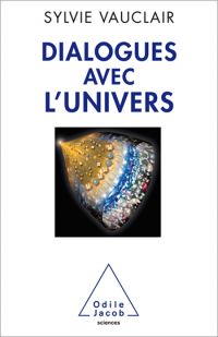 Dialogues avec l’Univers