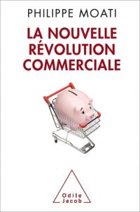 La Nouvelle Révolution commerciale