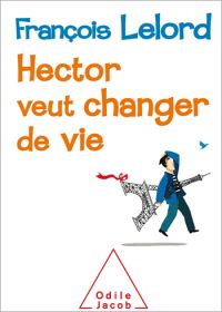 Hector veut changer de vie