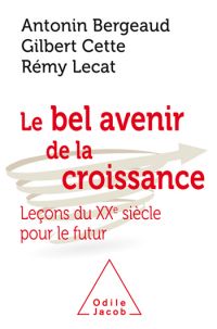 Le Bel Avenir de la croissance