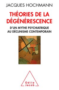 Théories de la dégénérescence