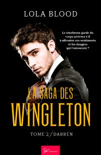 La Saga des Wingleton - Tome 2