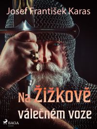 Na Žižkov? vále??ném  voze