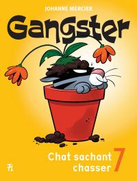 Gangster, Volume 7, Chat sachant chasser