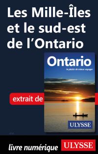 Les Mille-Îles et le sud-est de l'Ontario