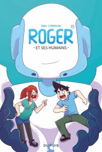 Roger et ses humains vol. 1 