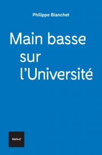 Main basse sur l'université