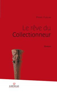 Le rêve du collectionneur