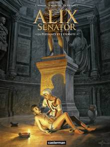 Alix senator : Volume 7, La puissance et l'éternité