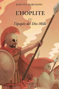 L'Hoplite Ou l'Épopée des Dix-Mille