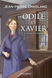 Odile et Xavier - Tome 2