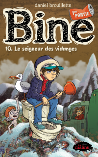 Bine tome 10.1: Le seigneur des vidanges