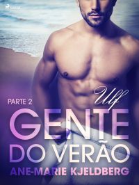 Gente do verão Parte 2: Ulf – Conto Erótico